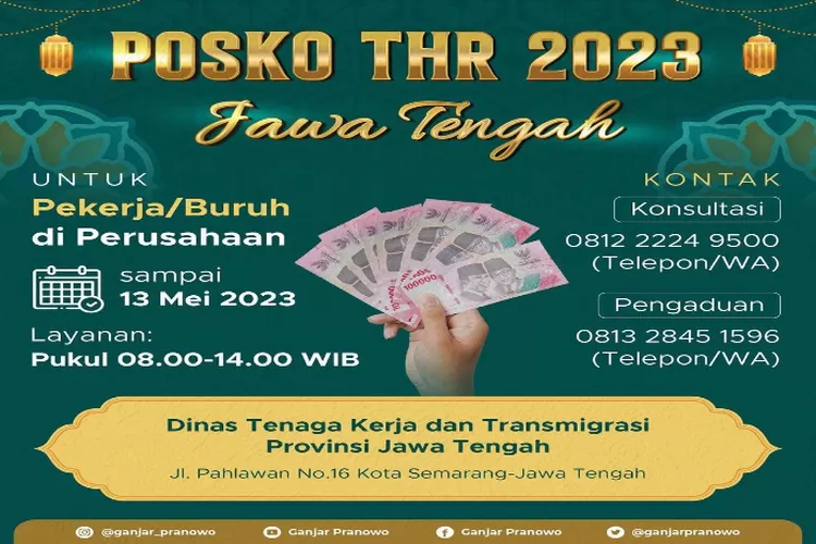 GANJAR BUKA POSKO THR 2023, MINTA PEKERJA LAPOR JIKA TIDAK MENERIMA THR DARI PERUSAHAAN