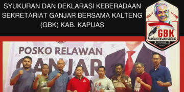 Sekretariat Ganjar Bersama Kalteng (GBK) Kab. Kapuas Resmi Dideklarasikan